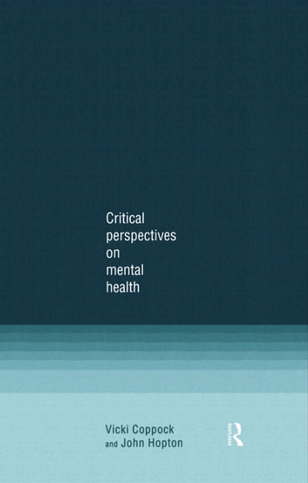 Big bigCover of Critical Perspectives on Mental Health