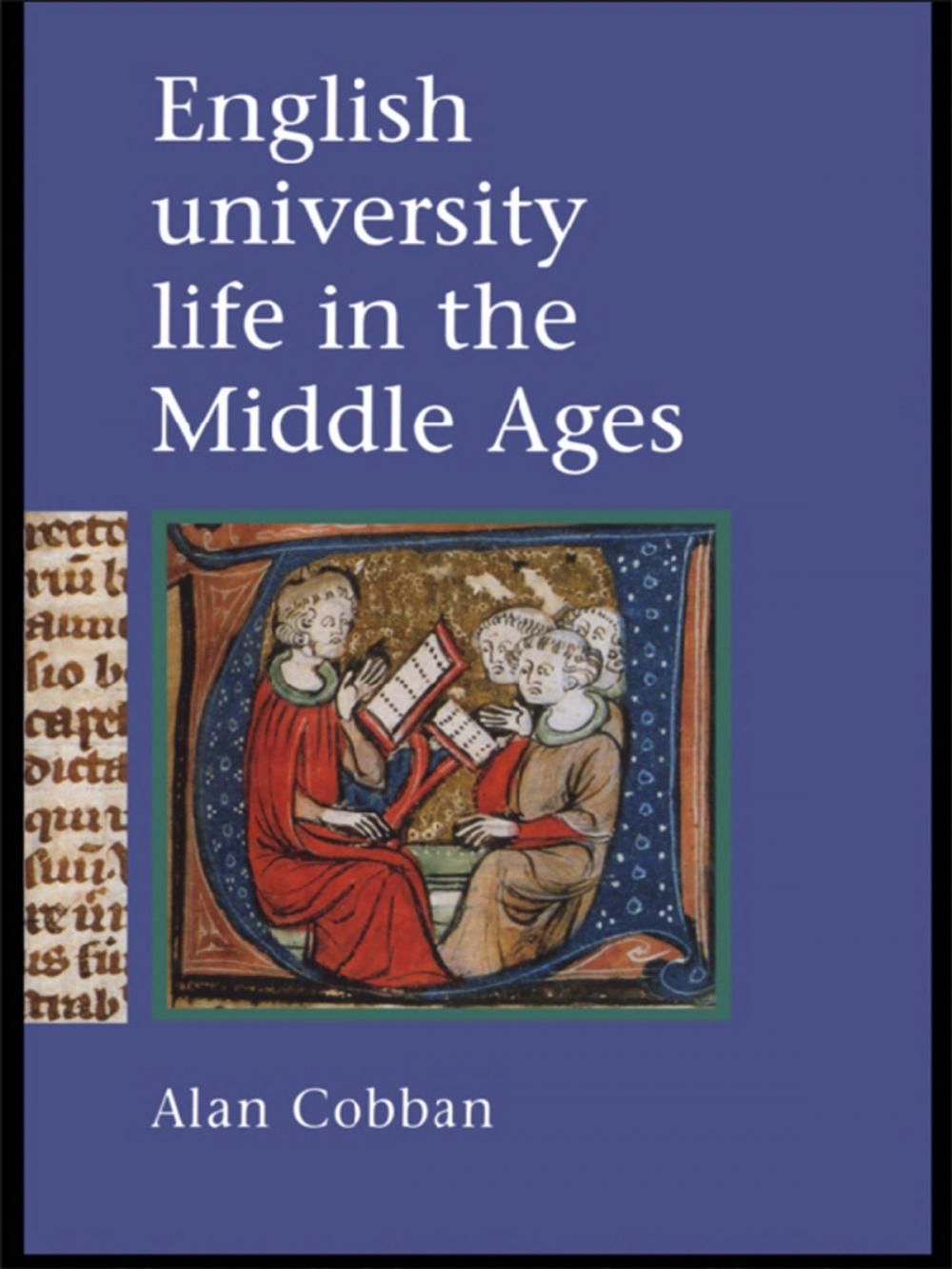 Big bigCover of English University Life In The Middle Ages