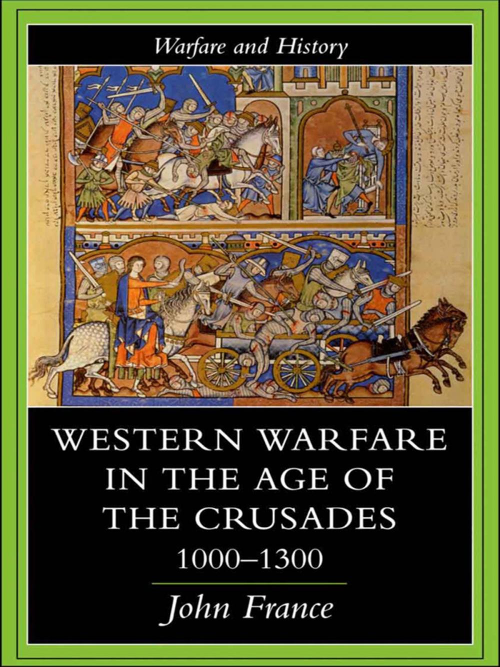 Big bigCover of Western Warfare in the Age of the Crusades 1000-1300