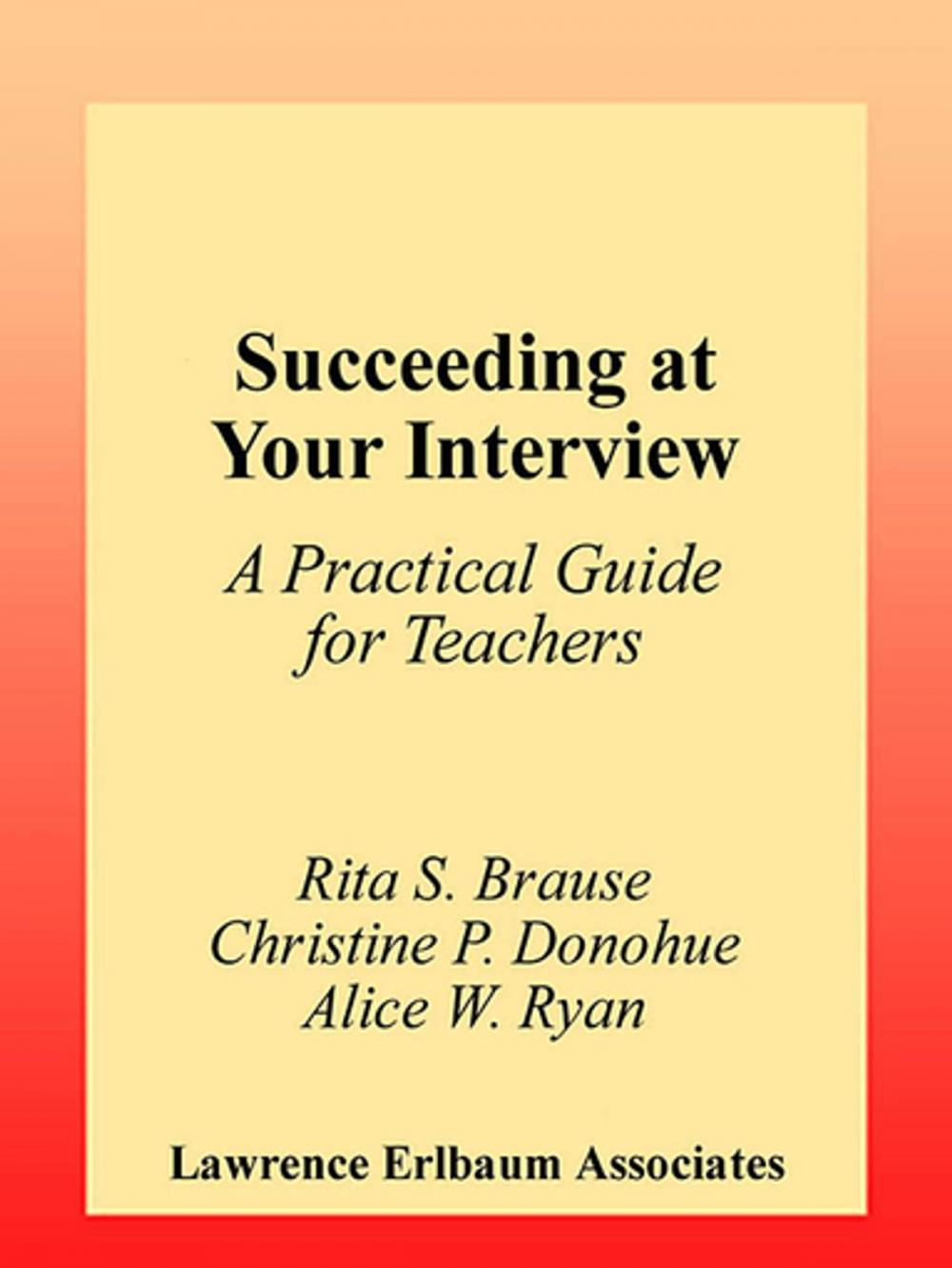 Big bigCover of Succeeding at Your Interview