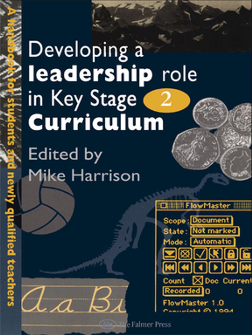 Big bigCover of Developing A Leadership Role Within The Key Stage 2 Curriculum