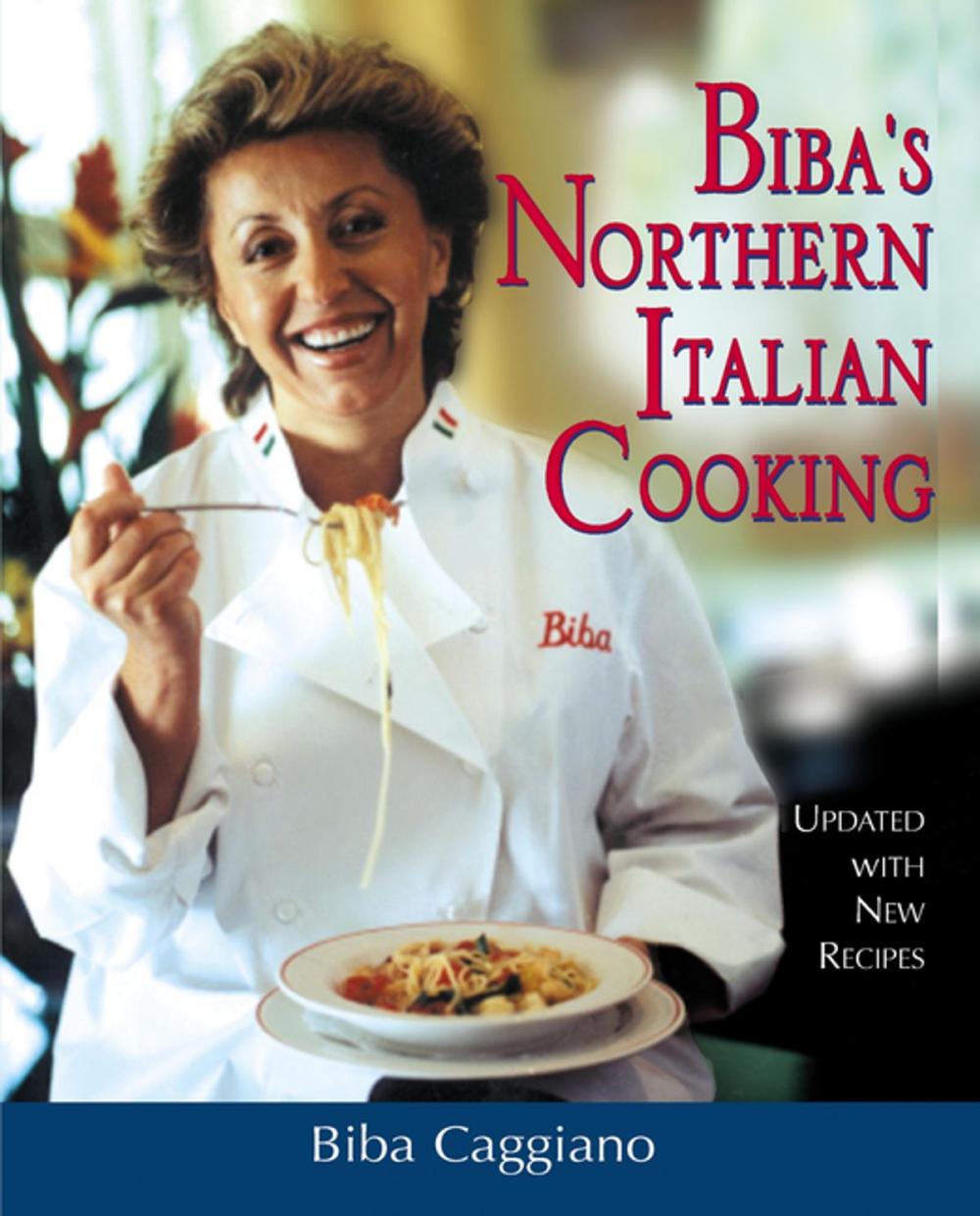 Big bigCover of Biba's Northern Italian Cooking