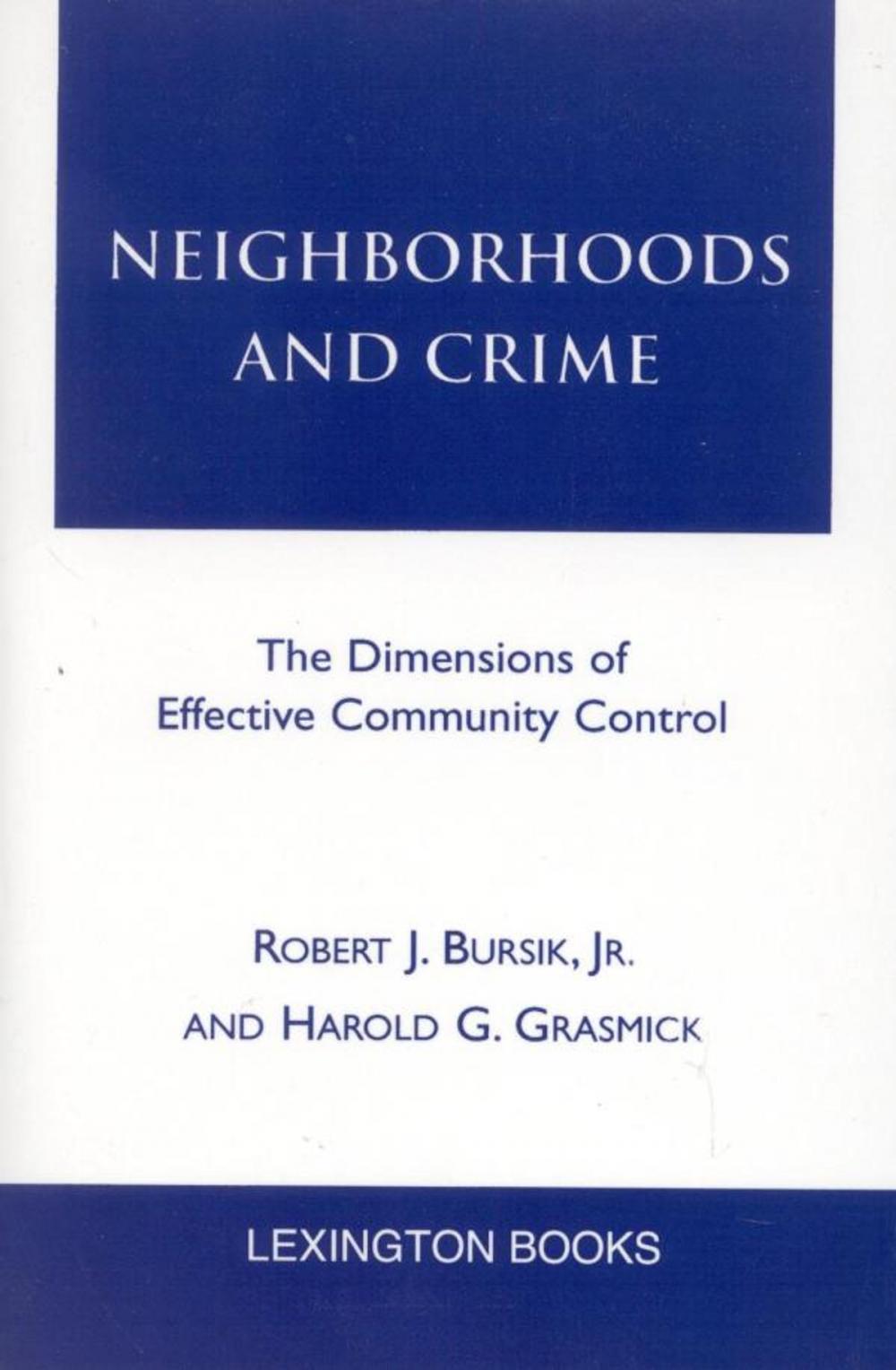 Big bigCover of Neighborhoods and Crime