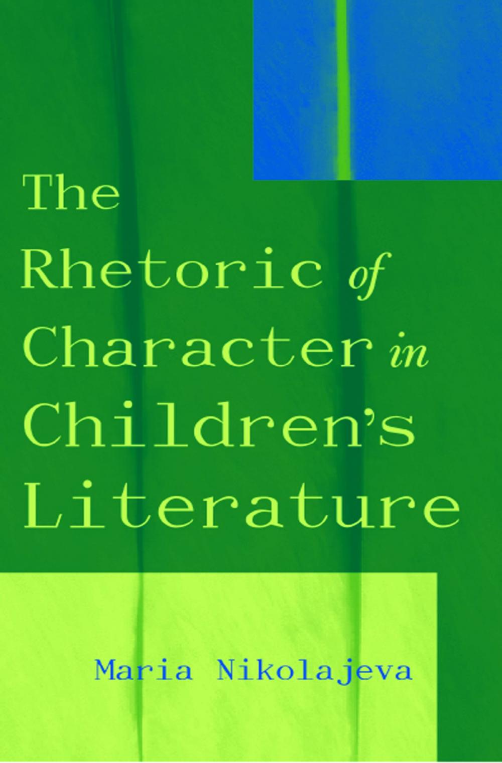 Big bigCover of The Rhetoric of Character in Children's Literature