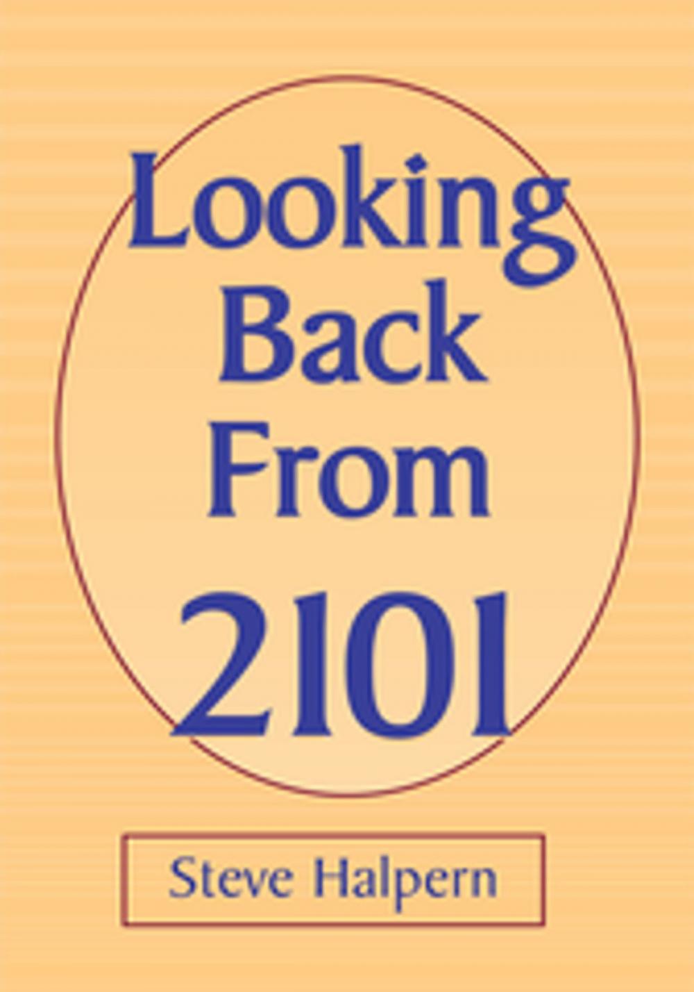 Big bigCover of Looking Back from 2101