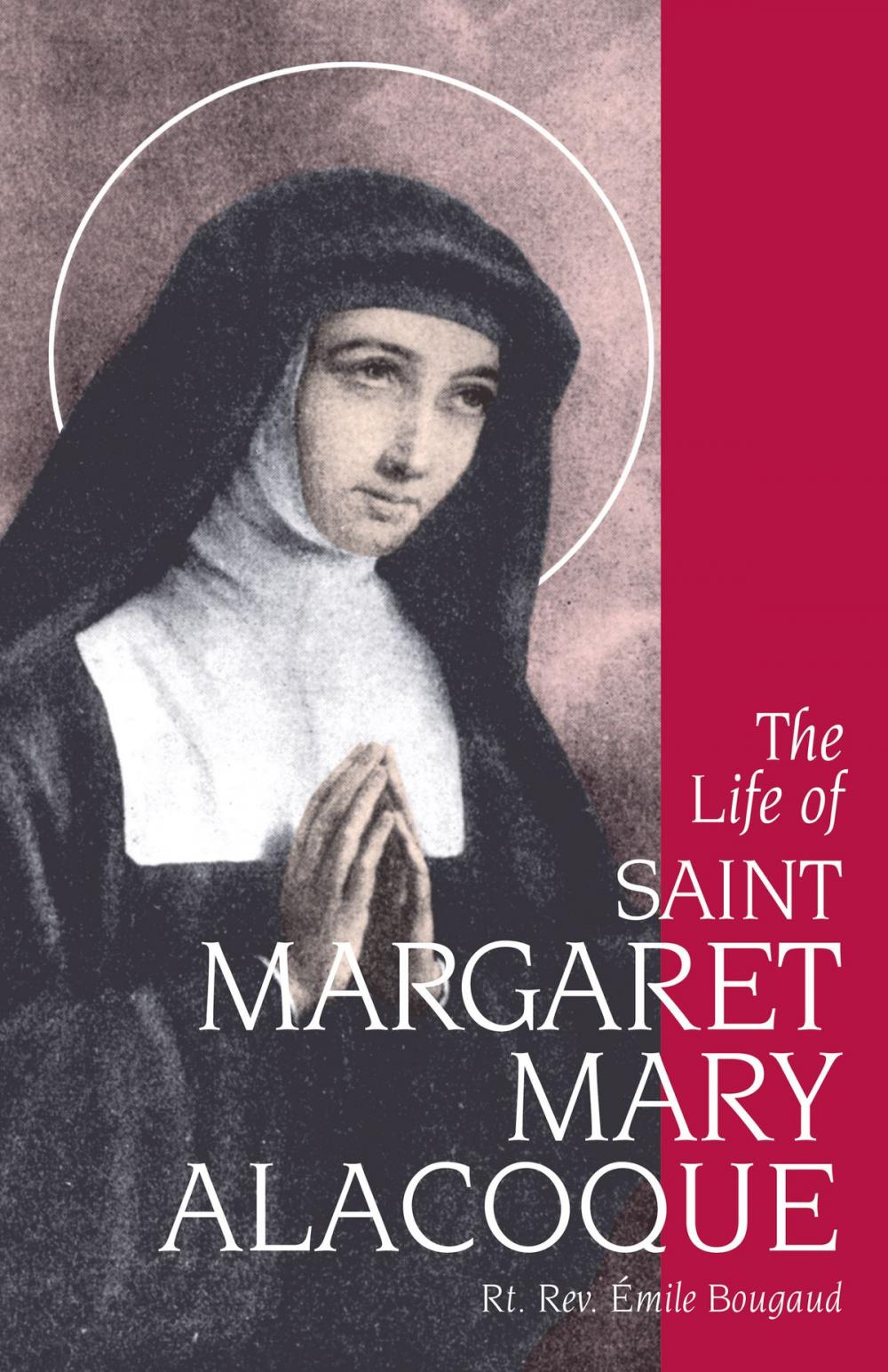 Big bigCover of The Life of St. Margaret Mary Alacoque