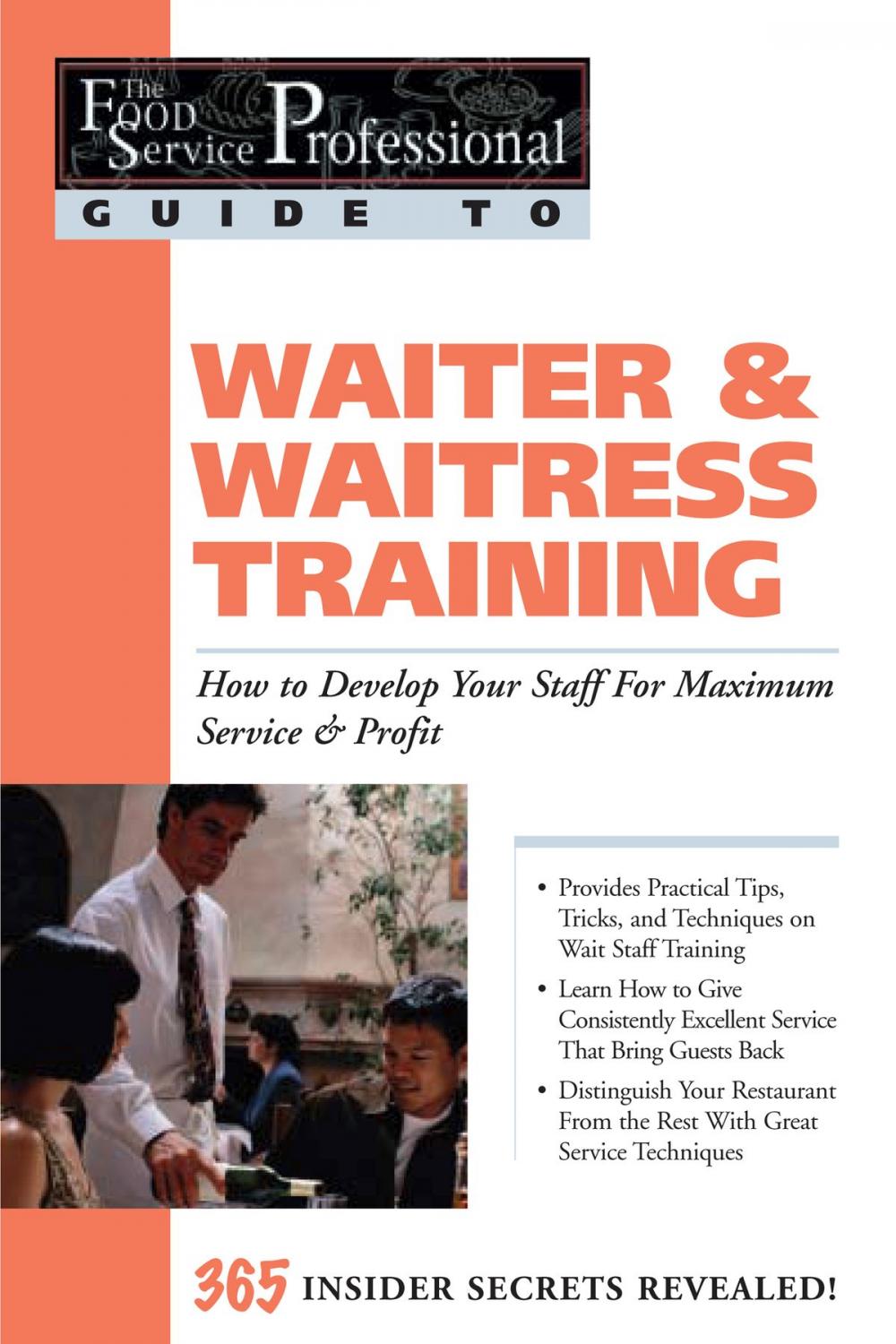 Big bigCover of The Food Service Professional Guide to Waiter & Waitress Training