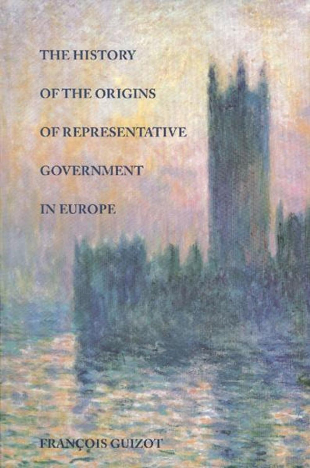 Big bigCover of The History of the Origins of Representative Government in Europe