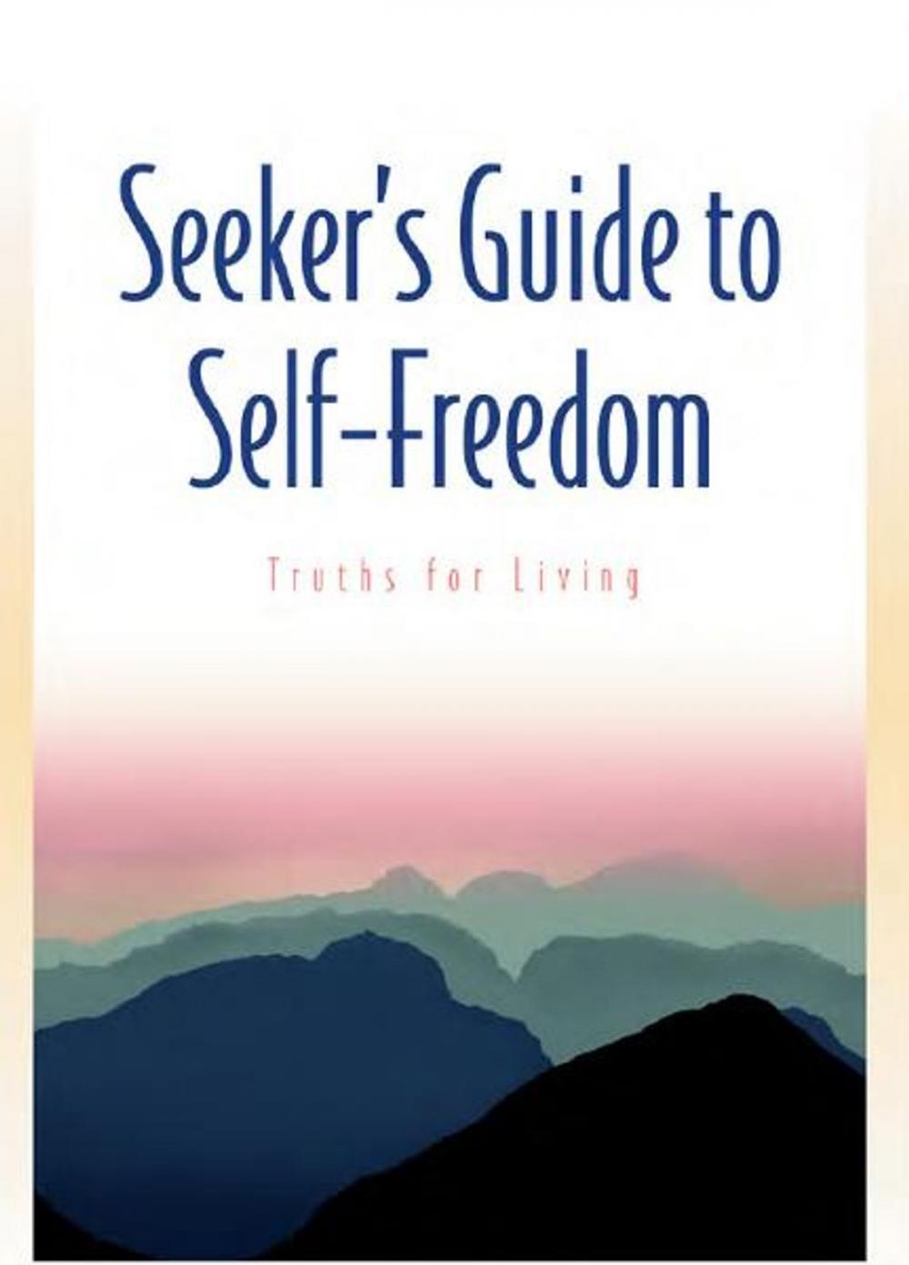 Big bigCover of Seeker's Guide to Self-Freedom