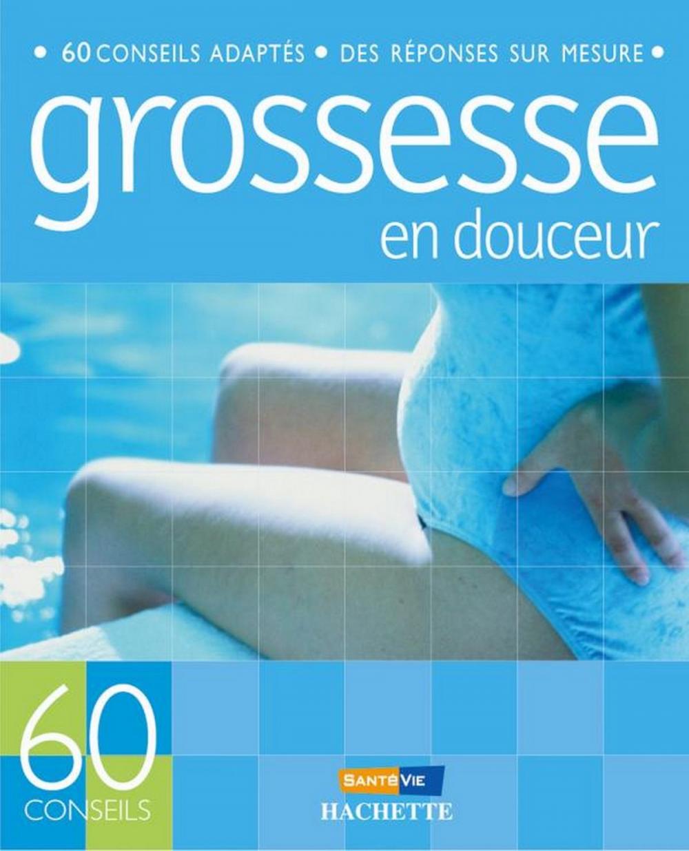 Big bigCover of Grossesse en douceur