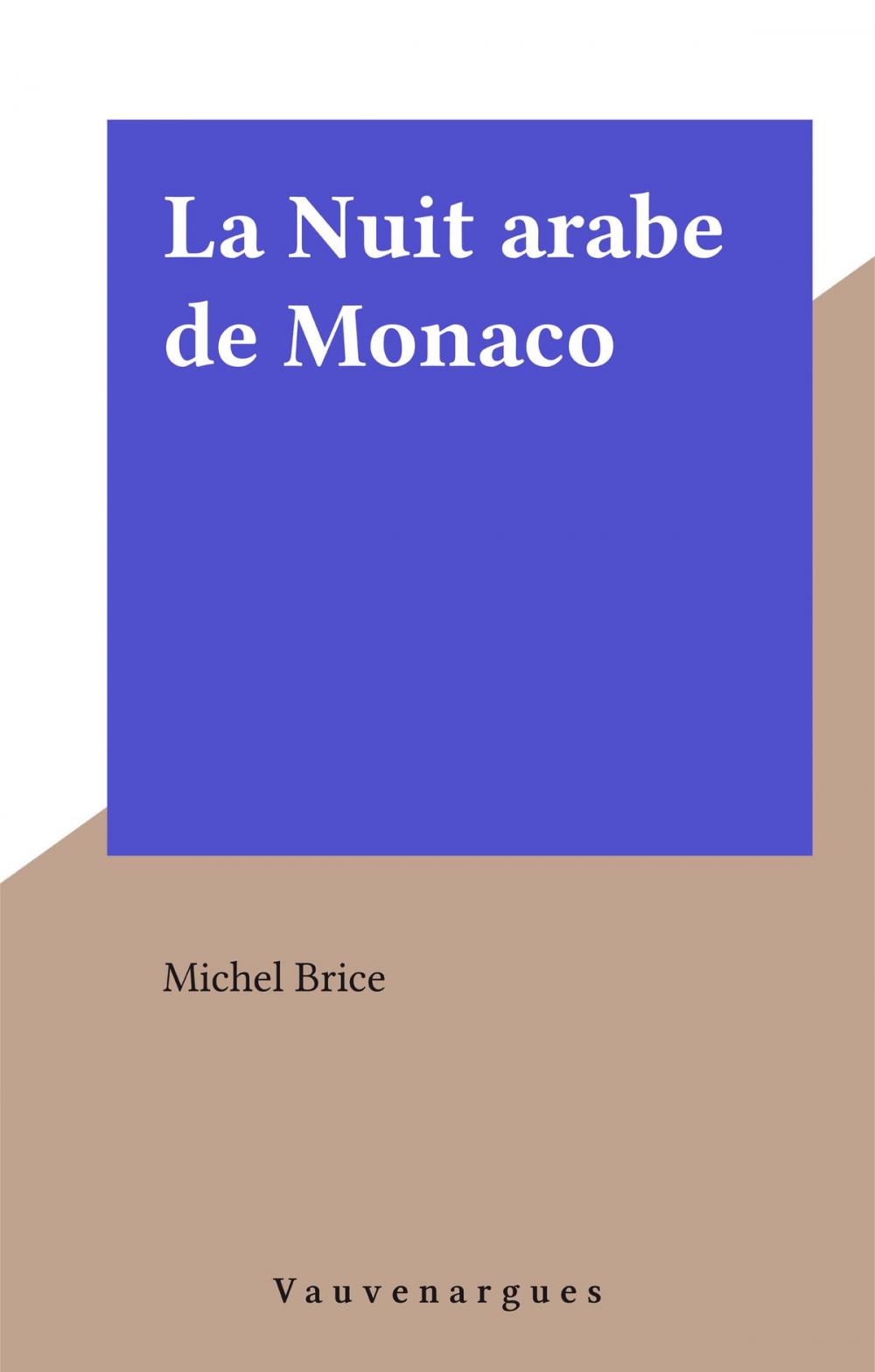 Big bigCover of La Nuit arabe de Monaco