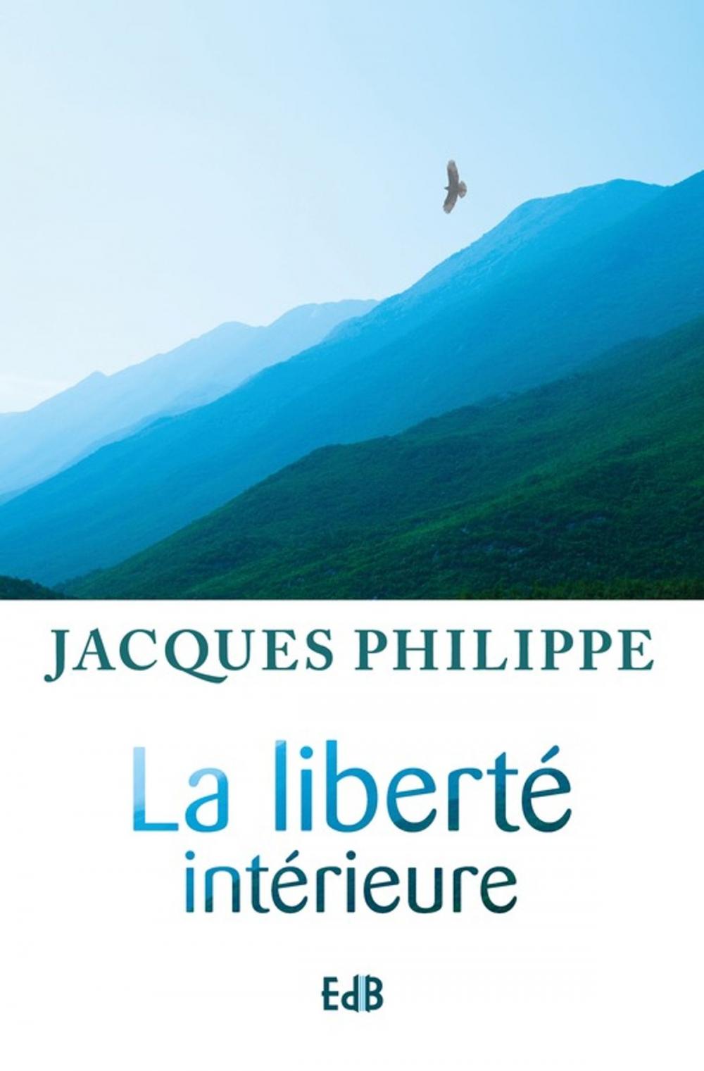 Big bigCover of La liberté intérieure