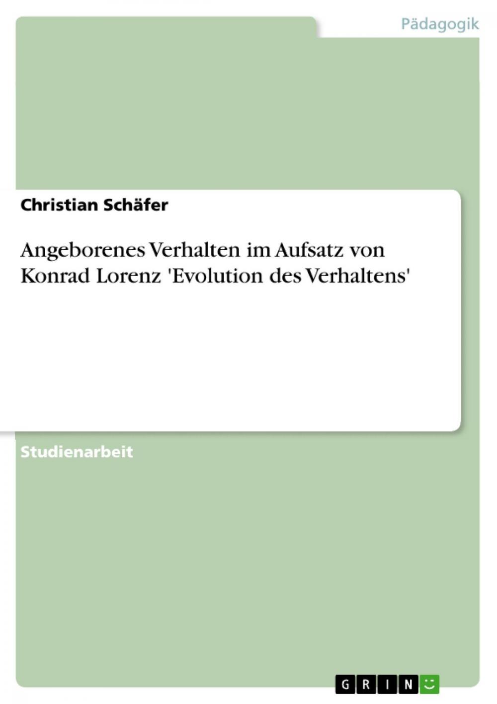 Big bigCover of Angeborenes Verhalten im Aufsatz von Konrad Lorenz 'Evolution des Verhaltens'