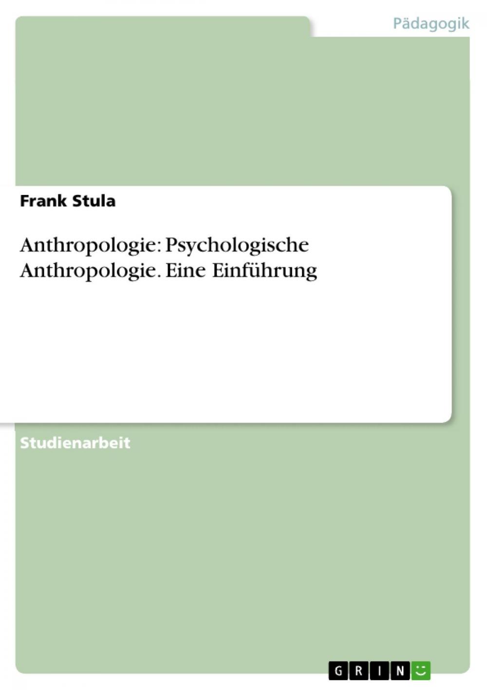 Big bigCover of Anthropologie: Psychologische Anthropologie. Eine Einführung