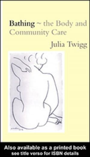 Book cover of Bathing - the Body and Community Care