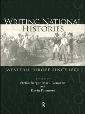 Cover of the book Writing National Histories by John M Ivancevich, Daniel C Ganster