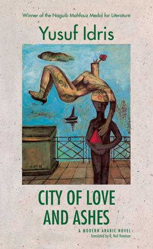 Cover of the book City of Love and Ashes by Edwar Al-Kharrat