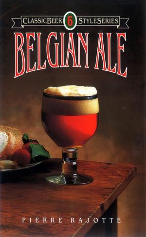 Cover of the book Belgian Ale by John J Palmer