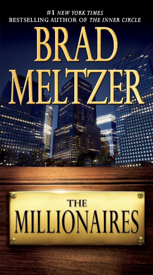 Cover of the book The Millionaires by Brad Meltzer, Grand Central Publishing