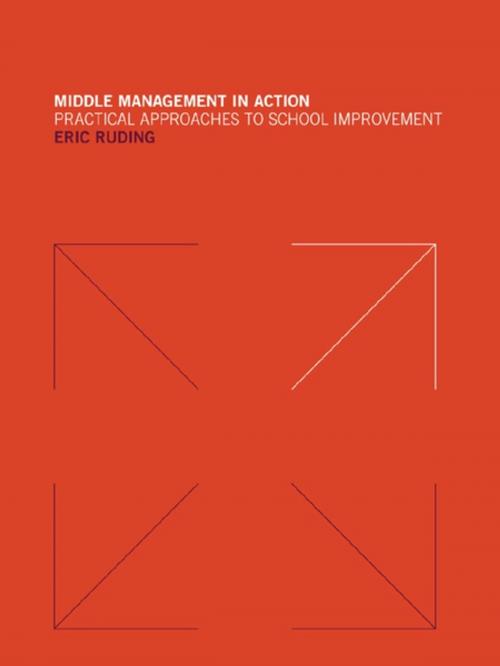 Cover of the book Middle Management in Action by Mr Eric Ruding, Eric Ruding, Taylor and Francis