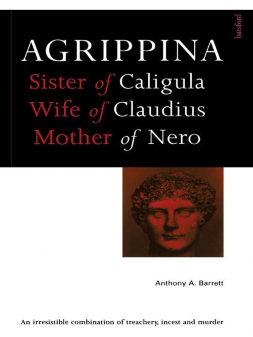 Cover of the book Agrippina by Anthony A. Barrett, Taylor and Francis