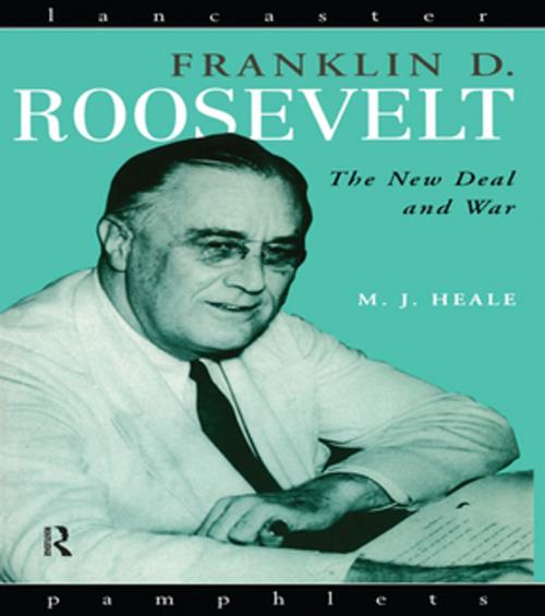 Cover of the book Franklin D. Roosevelt by Michael Heale, Taylor and Francis