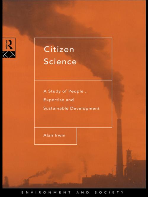 Cover of the book Citizen Science by Alan Irwin, Taylor and Francis