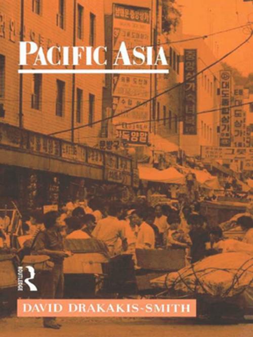 Cover of the book Pacific Asia by David W. Drakakis-Smith, Taylor and Francis