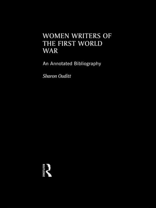 Cover of the book Women Writers of the First World War: An Annotated Bibliography by Sharon Ouditt, Taylor and Francis