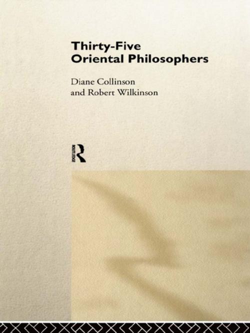 Cover of the book Thirty-Five Oriental Philosophers by Diané Collinson, Dr Robert Wilkinson, Robert Wilkinson, Taylor and Francis