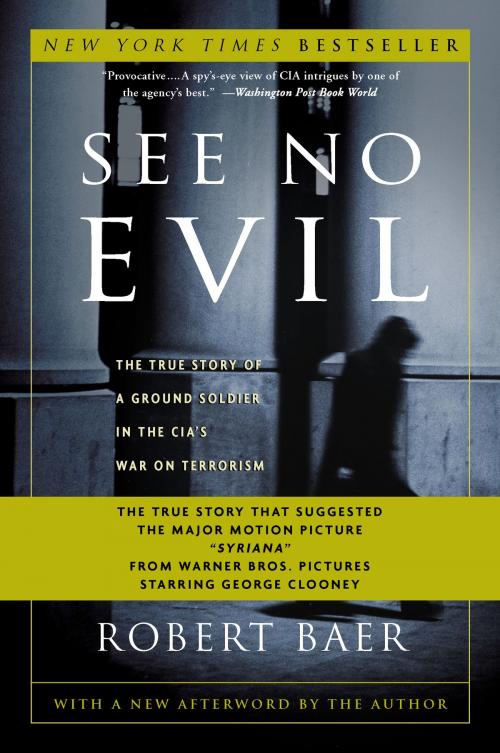 Cover of the book See No Evil by Robert Baer, Crown/Archetype