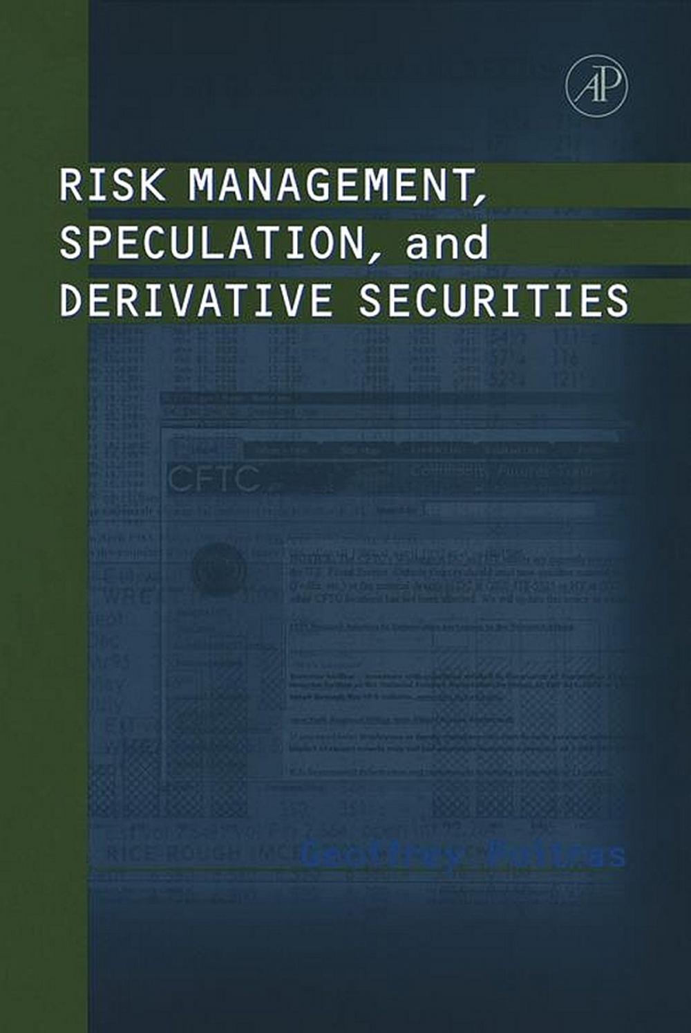 Big bigCover of Risk Management, Speculation, and Derivative Securities