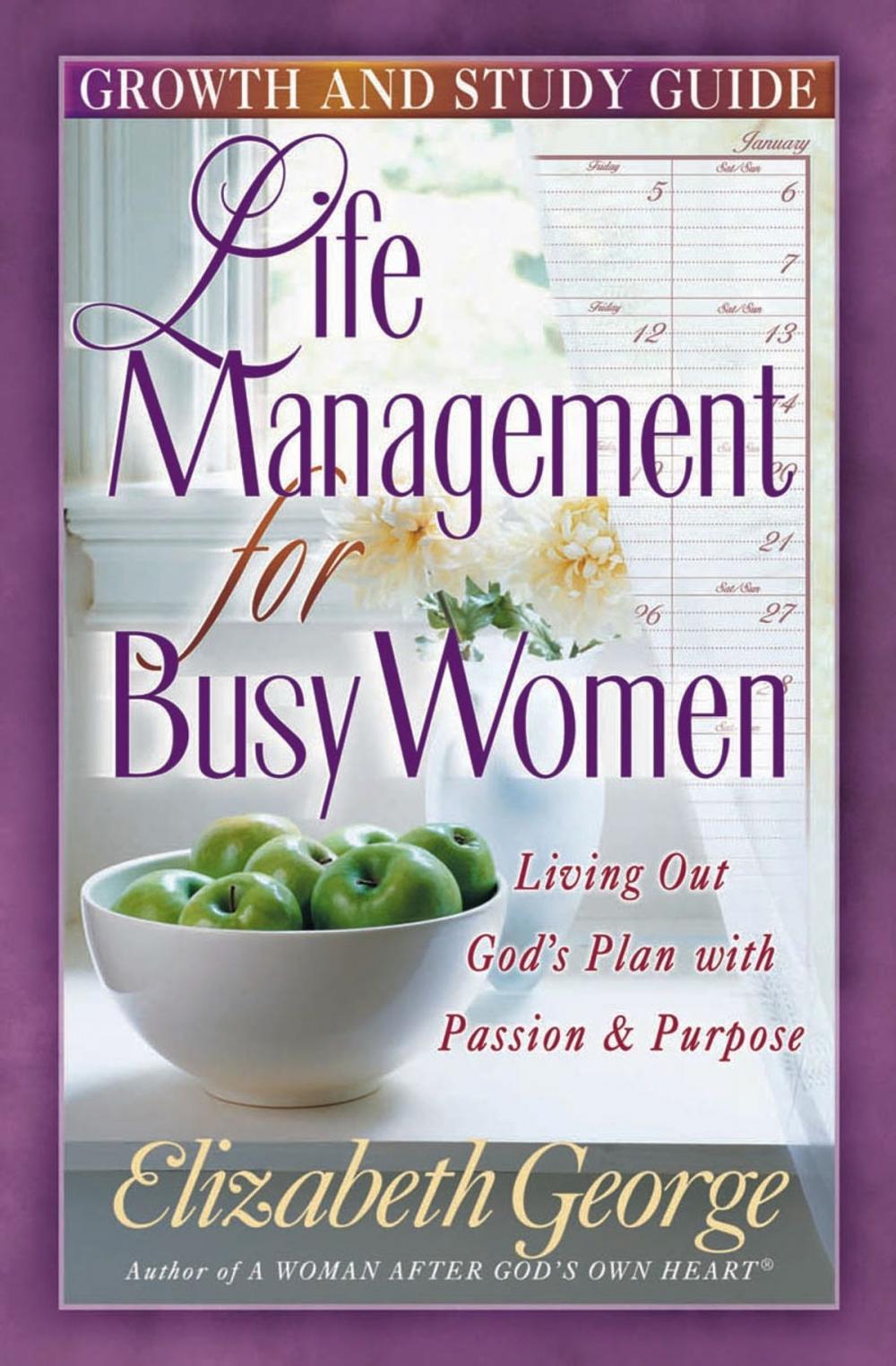 Big bigCover of Life Management for Busy Women Growth and Study Guide