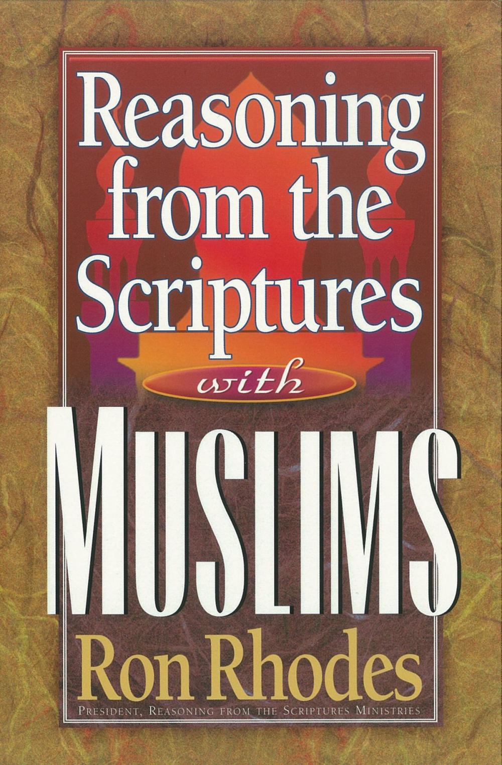 Big bigCover of Reasoning from the Scriptures with Muslims