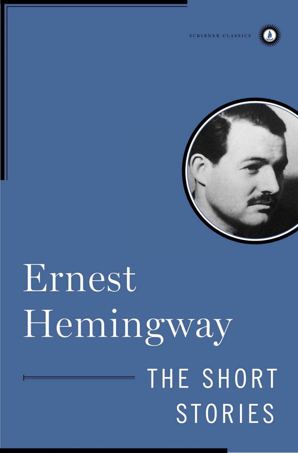 Big bigCover of The Short Stories of Ernest Hemingway