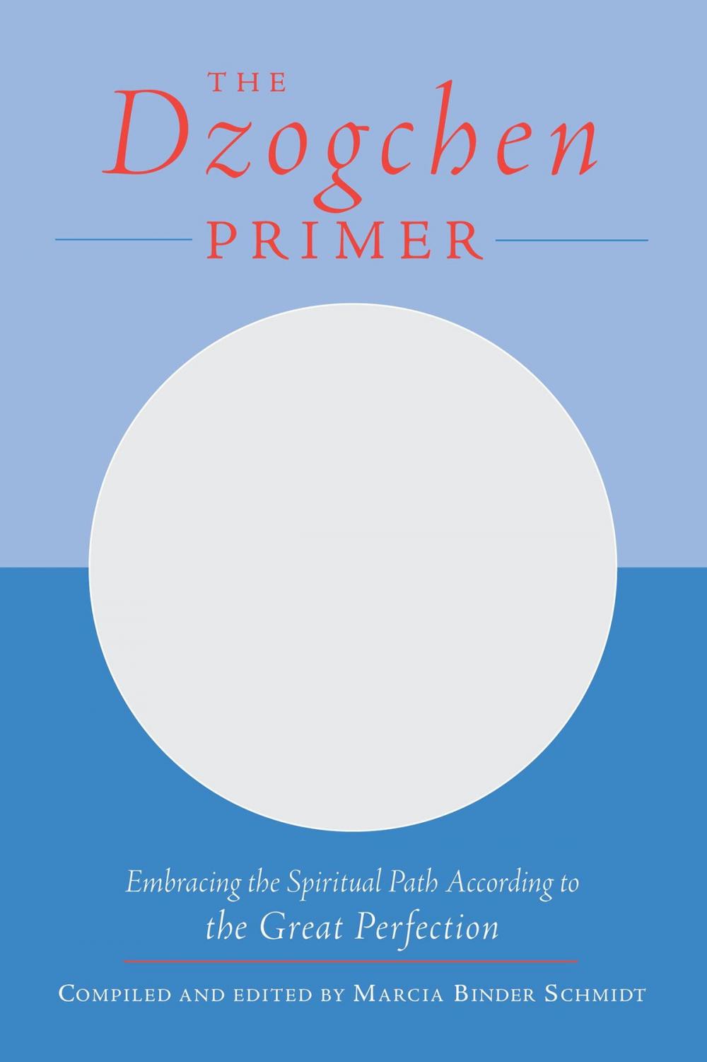 Big bigCover of The Dzogchen Primer