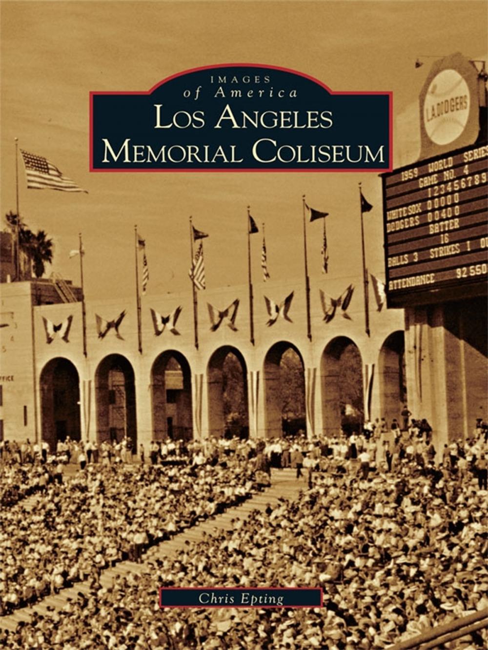 Big bigCover of Los Angeles Memorial Coliseum