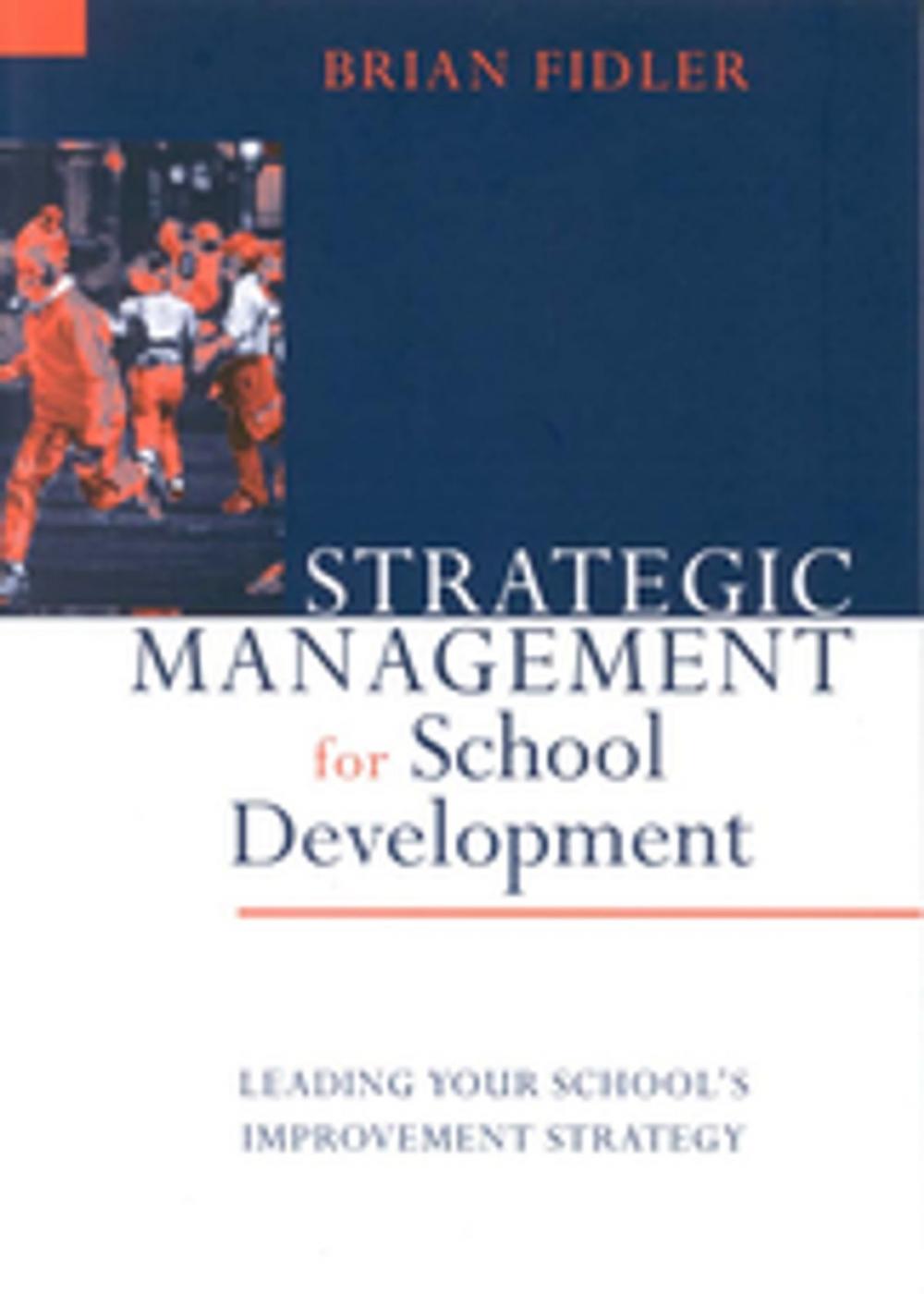 Big bigCover of Strategic Management for School Development