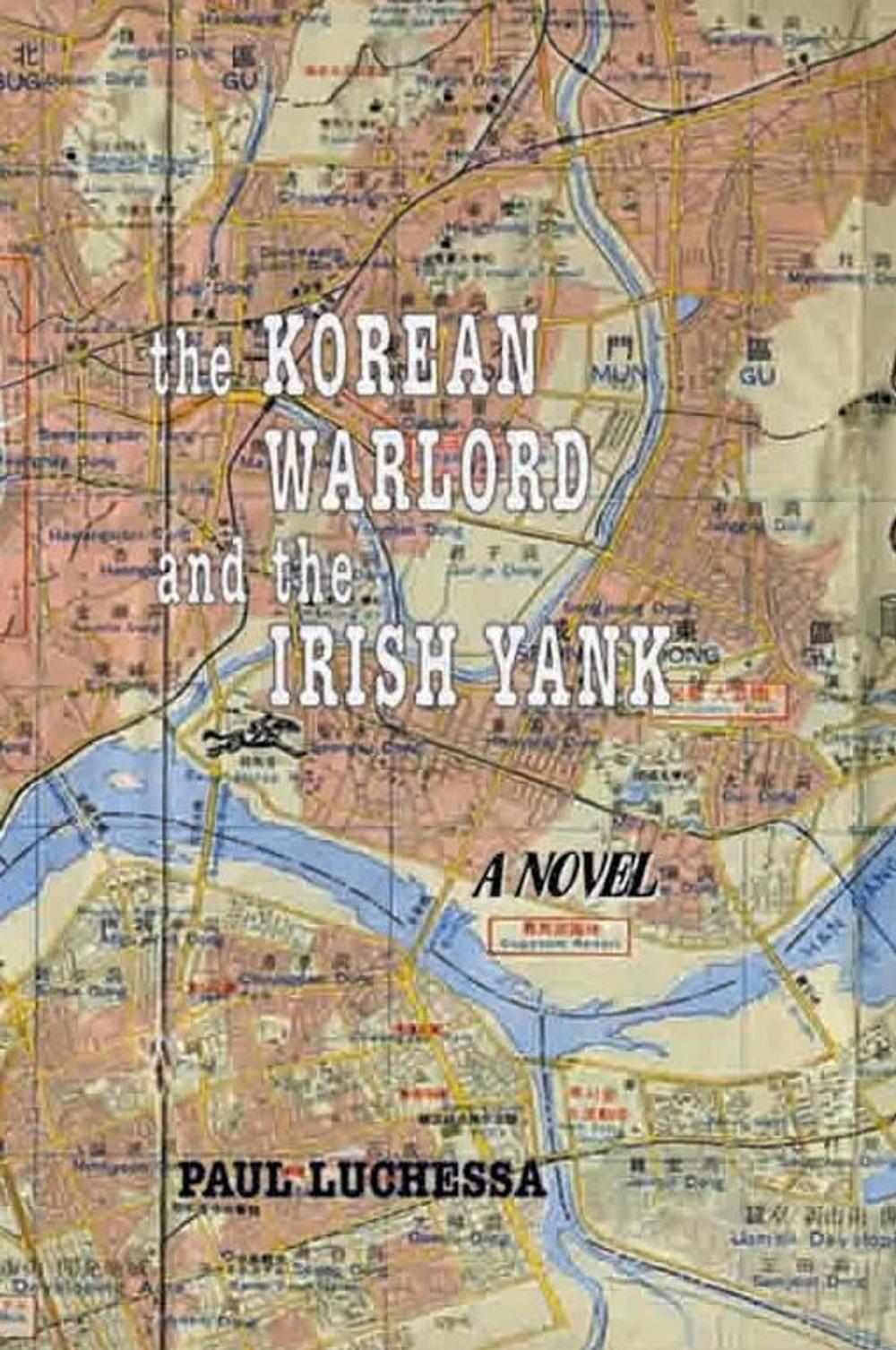 Big bigCover of The Korean Warlord and the Irish Yank