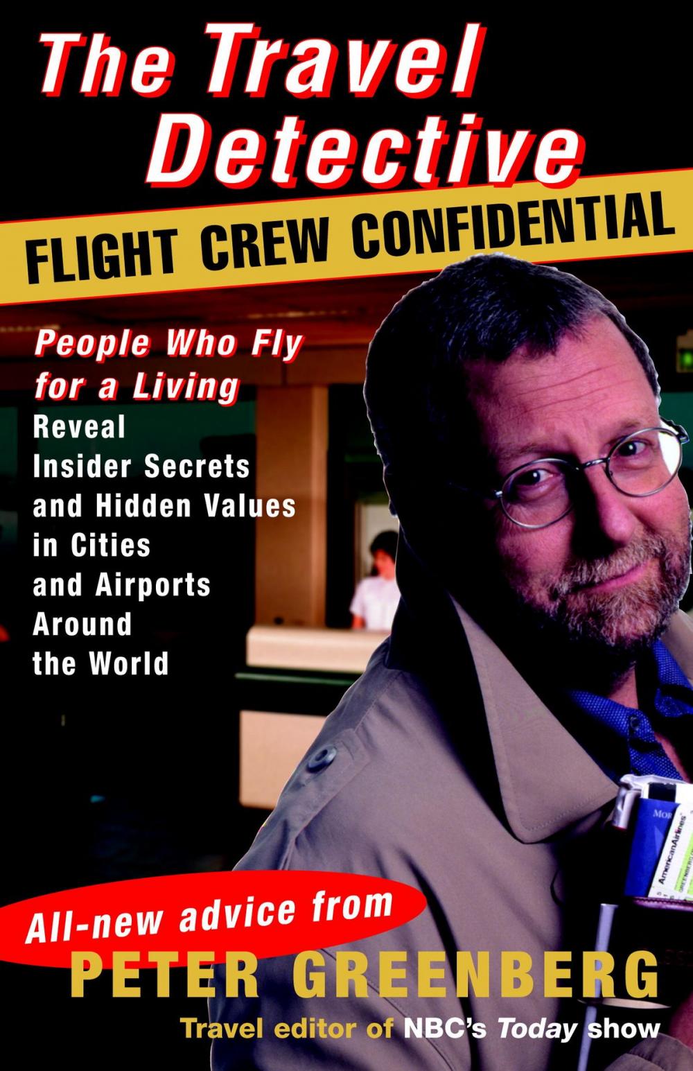 Big bigCover of Travel Detective Flight Crew Confidential