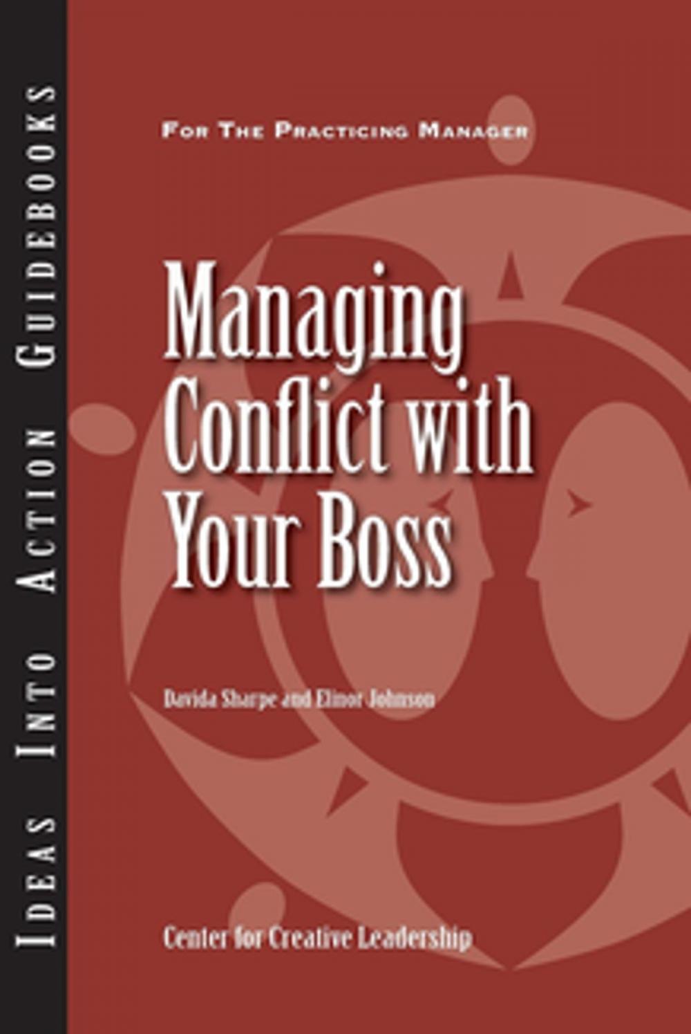 Big bigCover of Managing Conflict with Your Boss