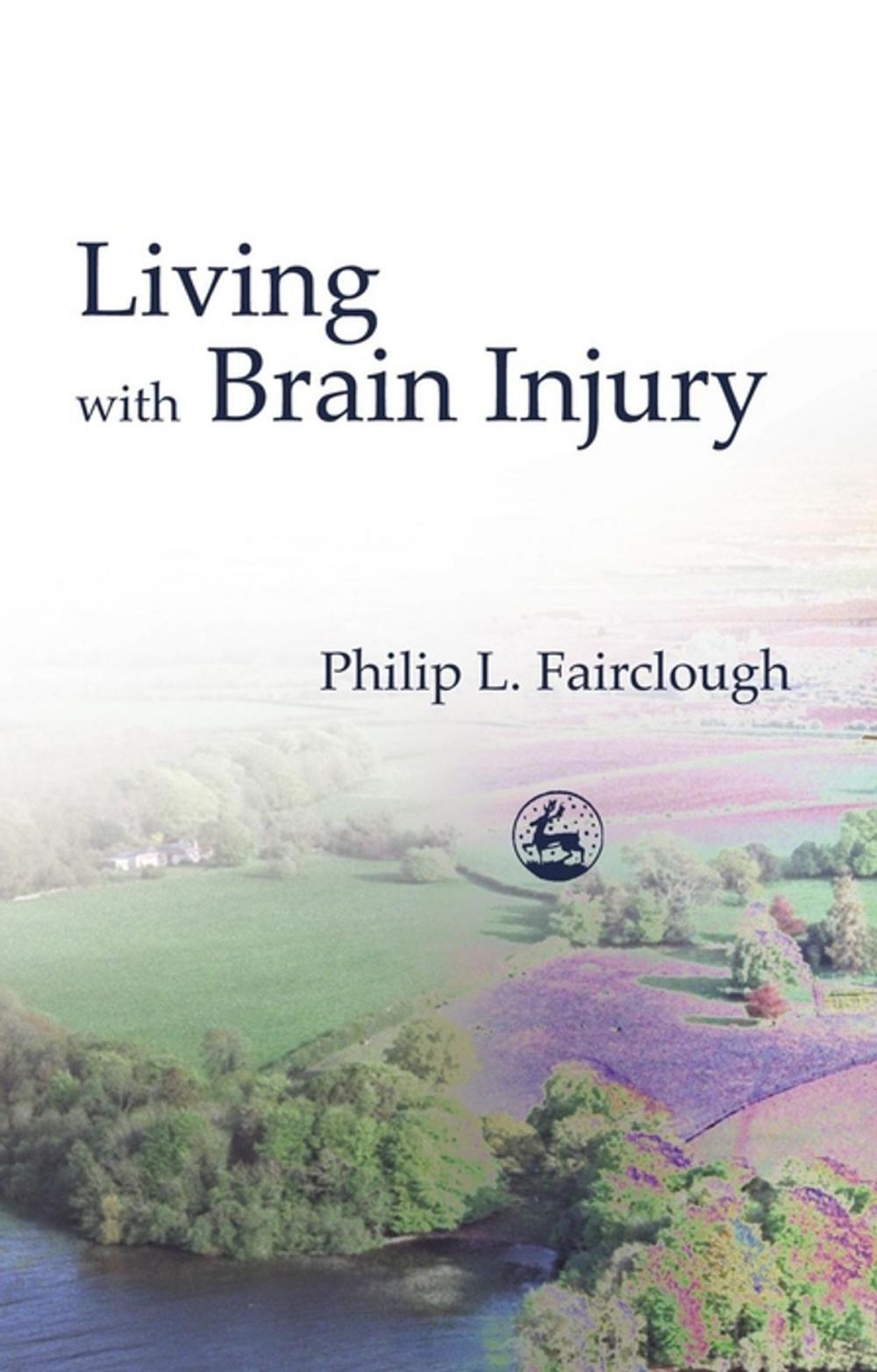 Big bigCover of Living with Brain Injury