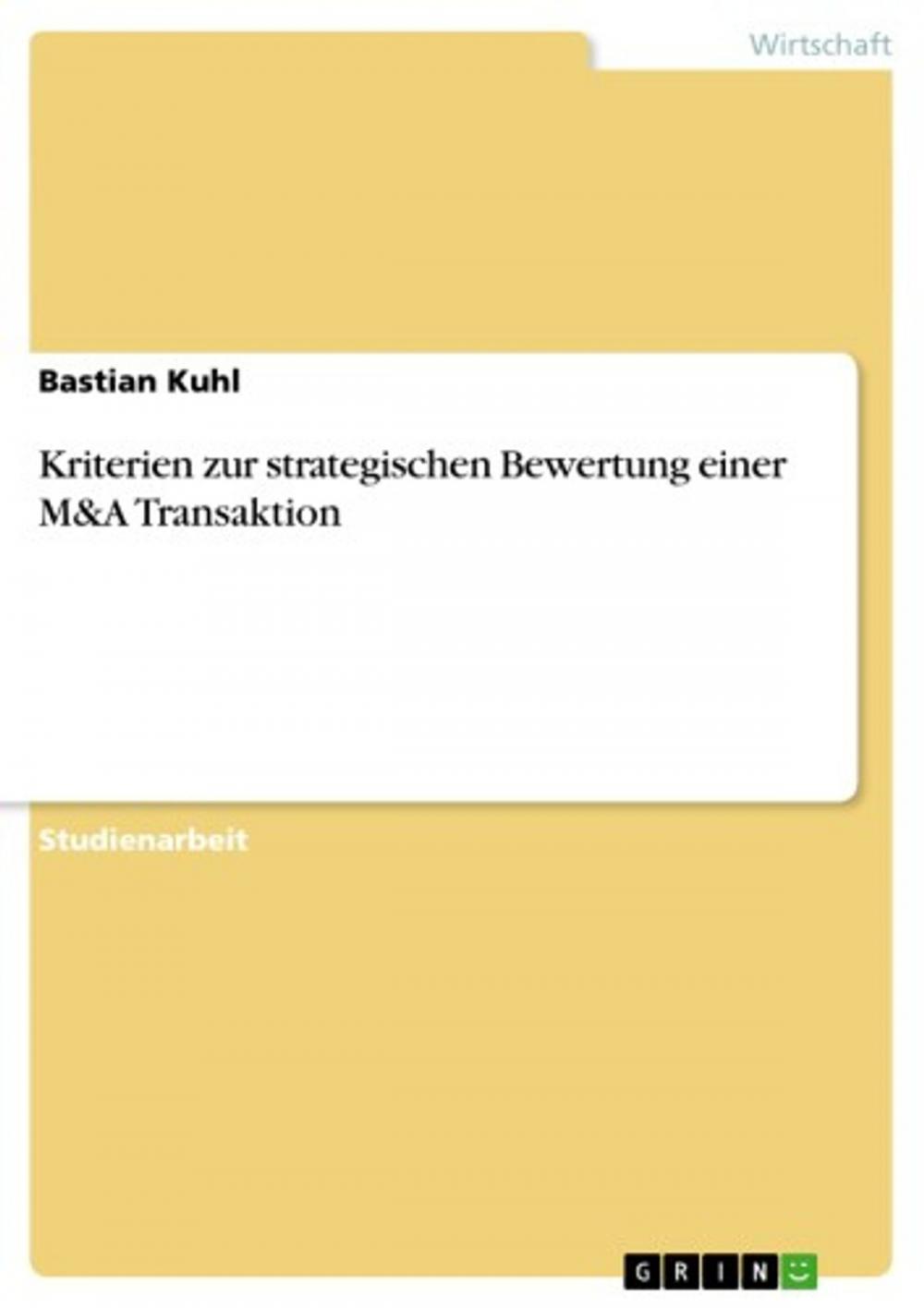 Big bigCover of Kriterien zur strategischen Bewertung einer M&A Transaktion