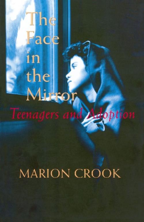 Cover of the book The Face in the Mirror by Marion Crook, Arsenal Pulp Press