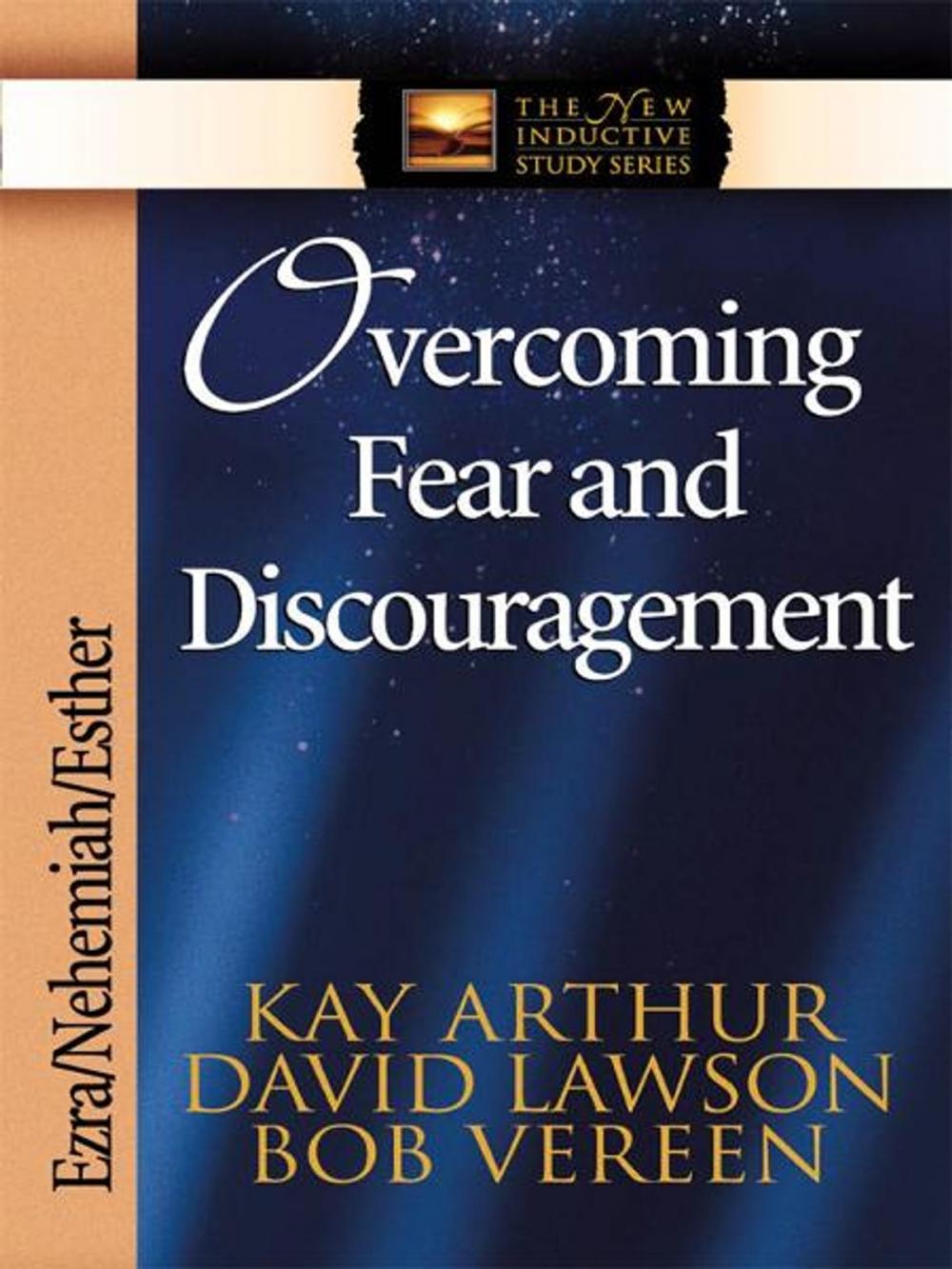 Big bigCover of Overcoming Fear and Discouragement