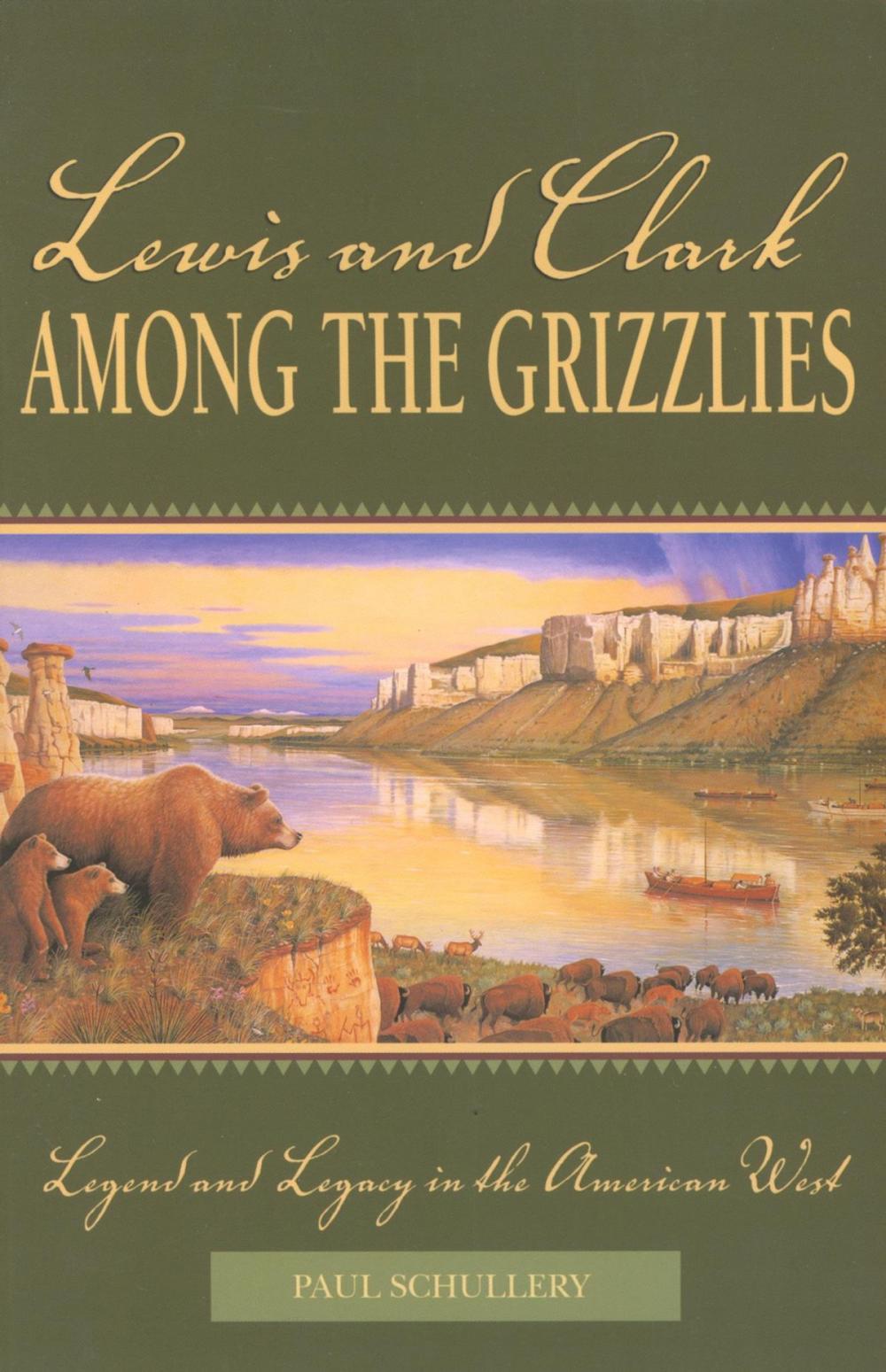 Big bigCover of Lewis and Clark among the Grizzlies