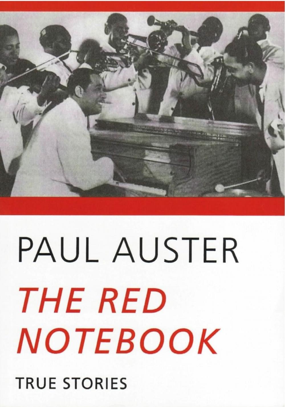 Big bigCover of The Red Notebook: True Stories