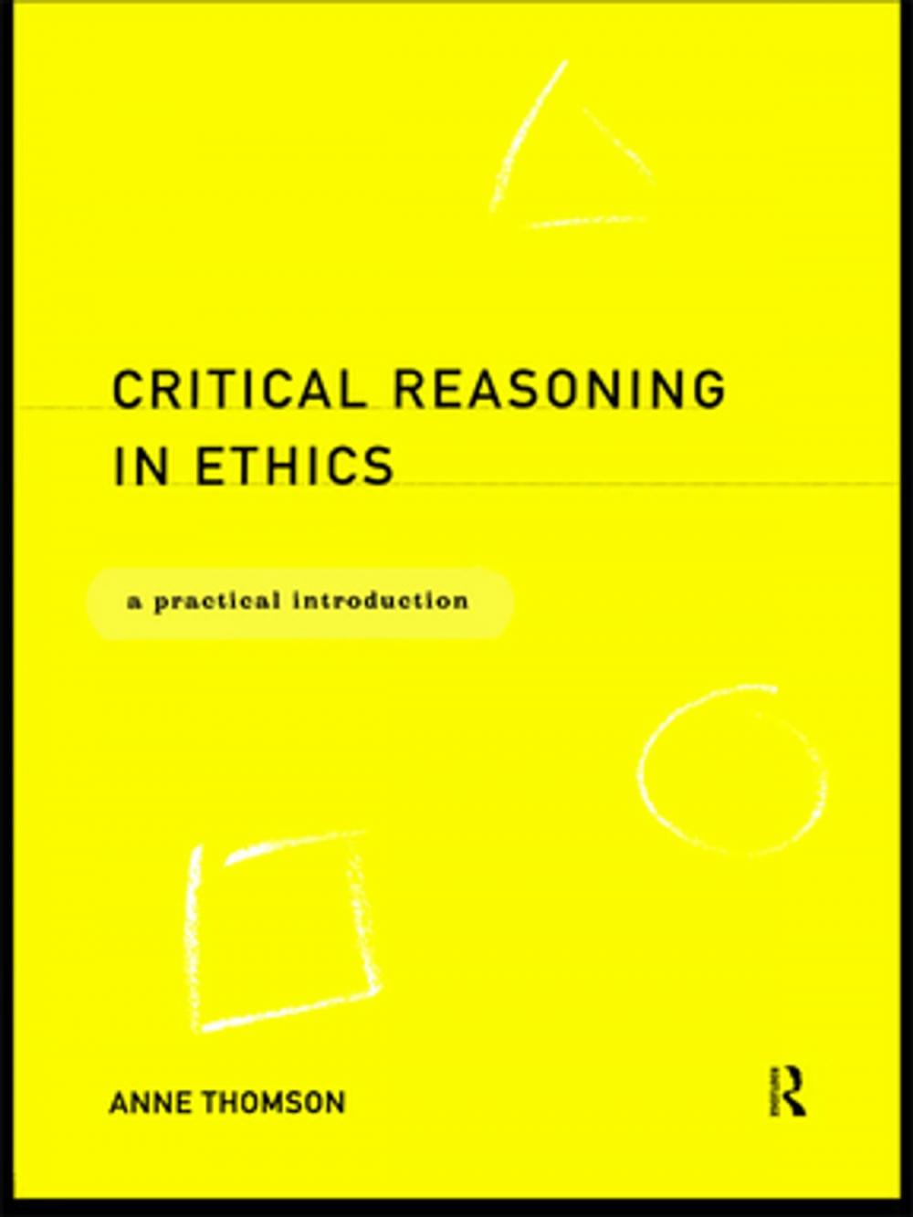 Big bigCover of Critical Reasoning in Ethics