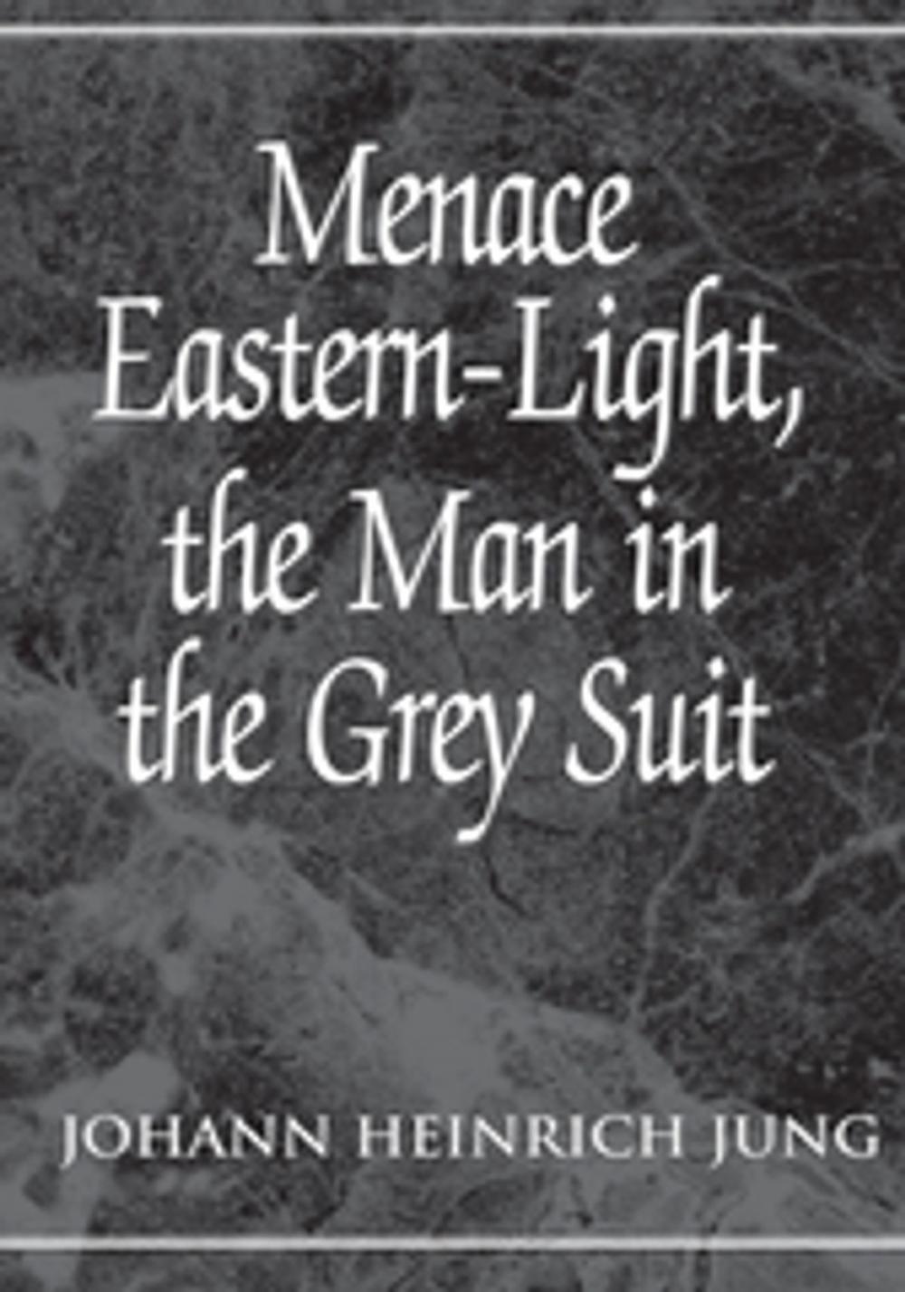 Big bigCover of Menace Eastern-Light, the Man in the Grey Suit