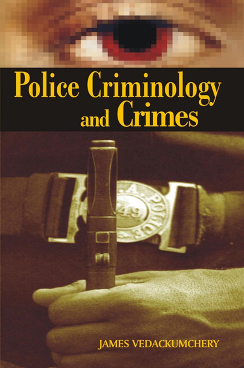 Big bigCover of Police Criminology And Crimes